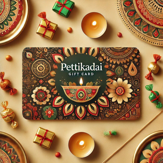 Pettikadai Gift Card – Share the Taste of Tradition