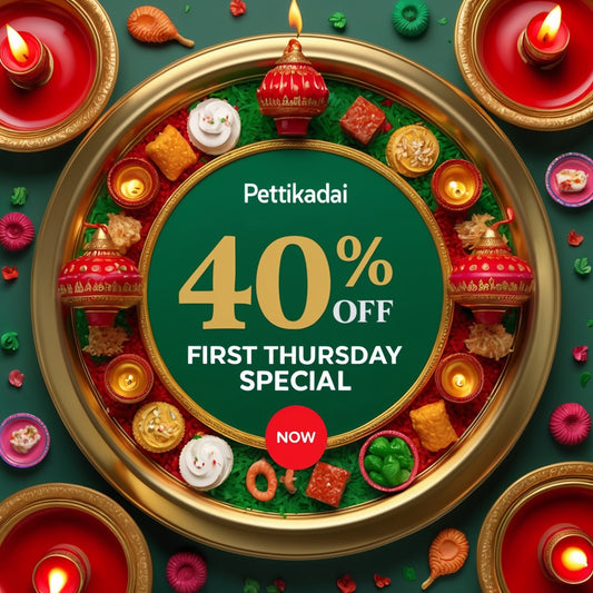 Unlock Incredible Savings with Pettikadai’s First Thursday Special!